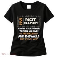 Im Not Clumsy Funny Sayings Sarcastic Women's T-Shirt thumb 0