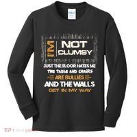 Im Not Clumsy Funny Sayings Sarcastic Kids Long Sleeve Shirt thumb 0