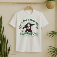 It's Not Christmas Until Hans Gruber Falls From Nakatomi Plaza T-Shirt thumb 2