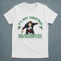 It's Not Christmas Until Hans Gruber Falls From Nakatomi Plaza T-Shirt thumb 5