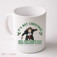 It's Not Christmas Until Hans Gruber Falls From Nakatomi Plaza Coffee Mug thumb 0