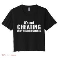 It's Not Cheating If My Husband Watches Funny Saying Women's Crop Top Tee thumb 0
