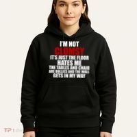I'm Not Clumsy It's Just The Flor Hates Me Funny Hoodie thumb 5
