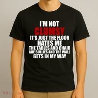 I'm Not Clumsy It's Just The Flor Hates Me Funny T-Shirt thumb 3