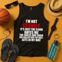 I'm Not Clumsy It's Just The Flor Hates Me Funny Tank Top thumb 4