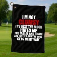 I'm Not Clumsy It's Just The Flor Hates Me Funny Golf Towel thumb 1