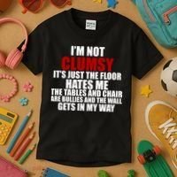 I'm Not Clumsy It's Just The Flor Hates Me Funny Kids T-Shirt thumb 3