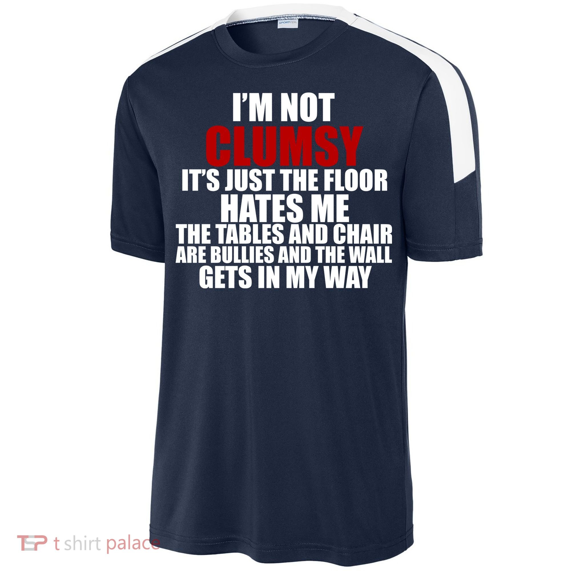 I'm Not Clumsy It's Just The Flor Hates Me Funny Sport-Tek Competitor United Soccer Jersey