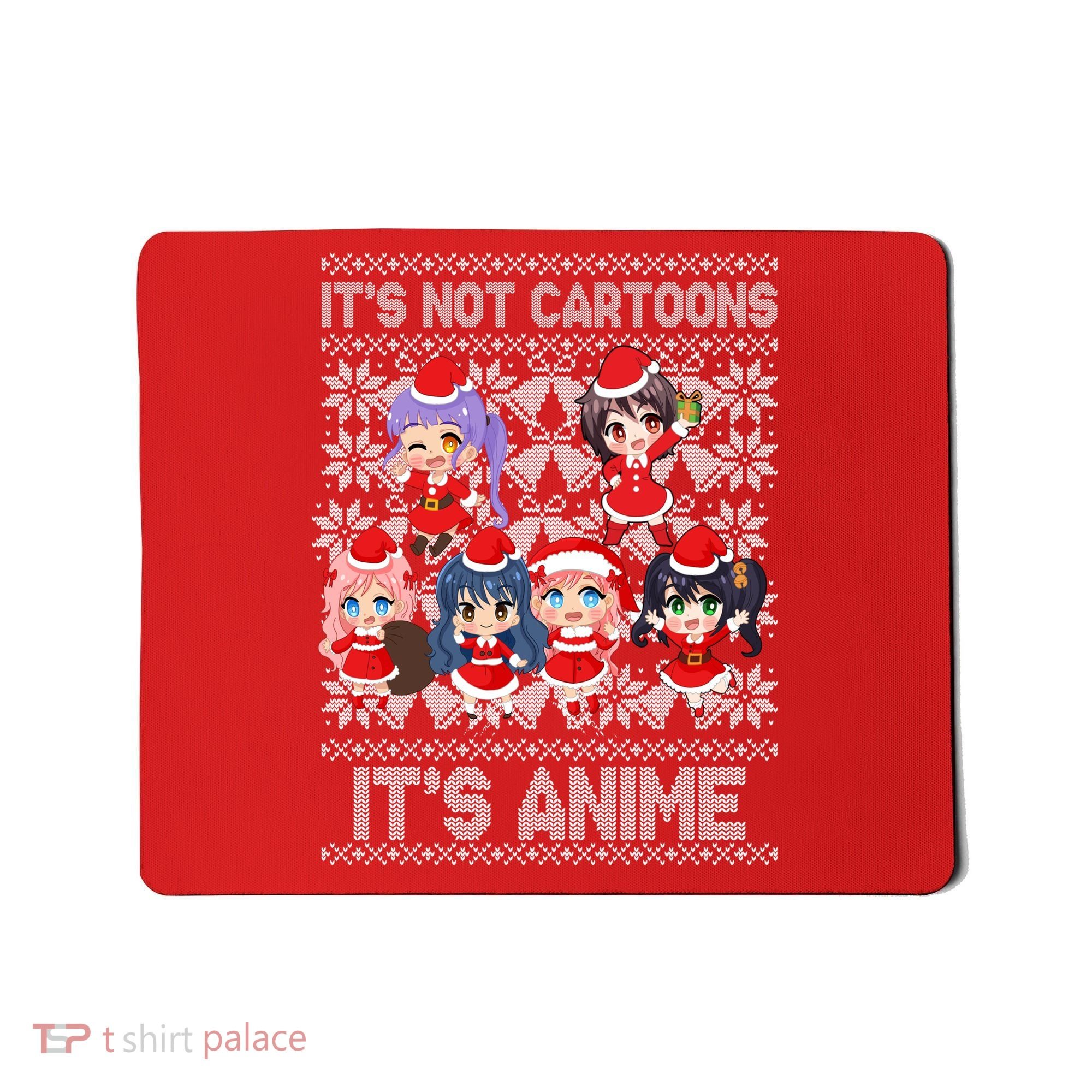 Its Not Cartoons Its Anime Ugly Christmas Mousepad