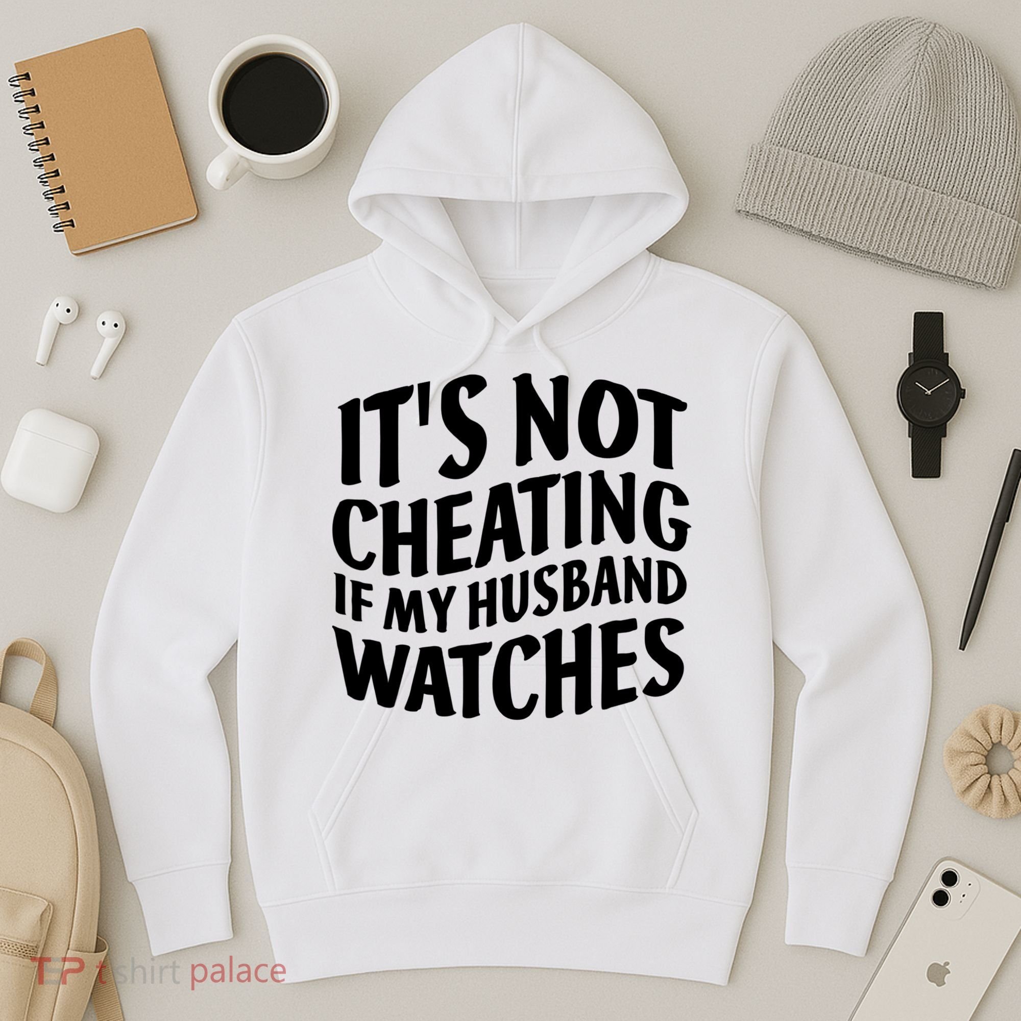 It's Not Cheating If My Husband Watches Funny Saying Hoodie