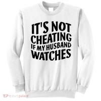 It's Not Cheating If My Husband Watches Funny Saying Sweatshirt thumb 0
