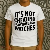 It's Not Cheating If My Husband Watches Funny Saying T-Shirt thumb 3
