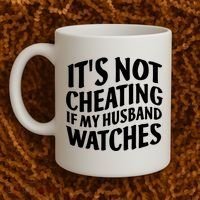 It's Not Cheating If My Husband Watches Funny Saying Coffee Mug thumb 2