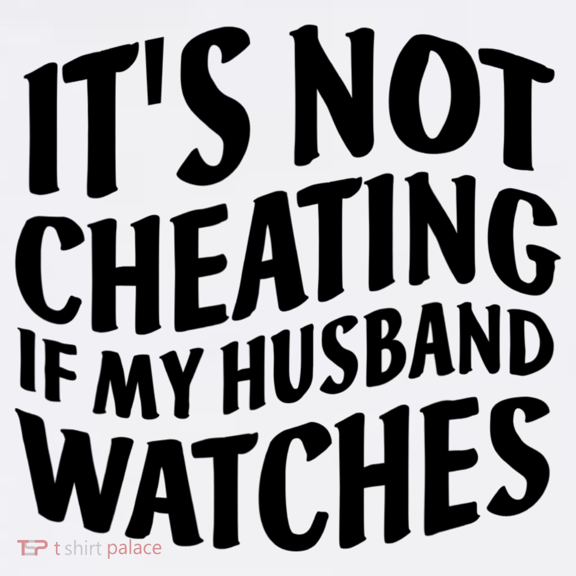 It's Not Cheating If My Husband Watches Funny Saying Women's Hoodie