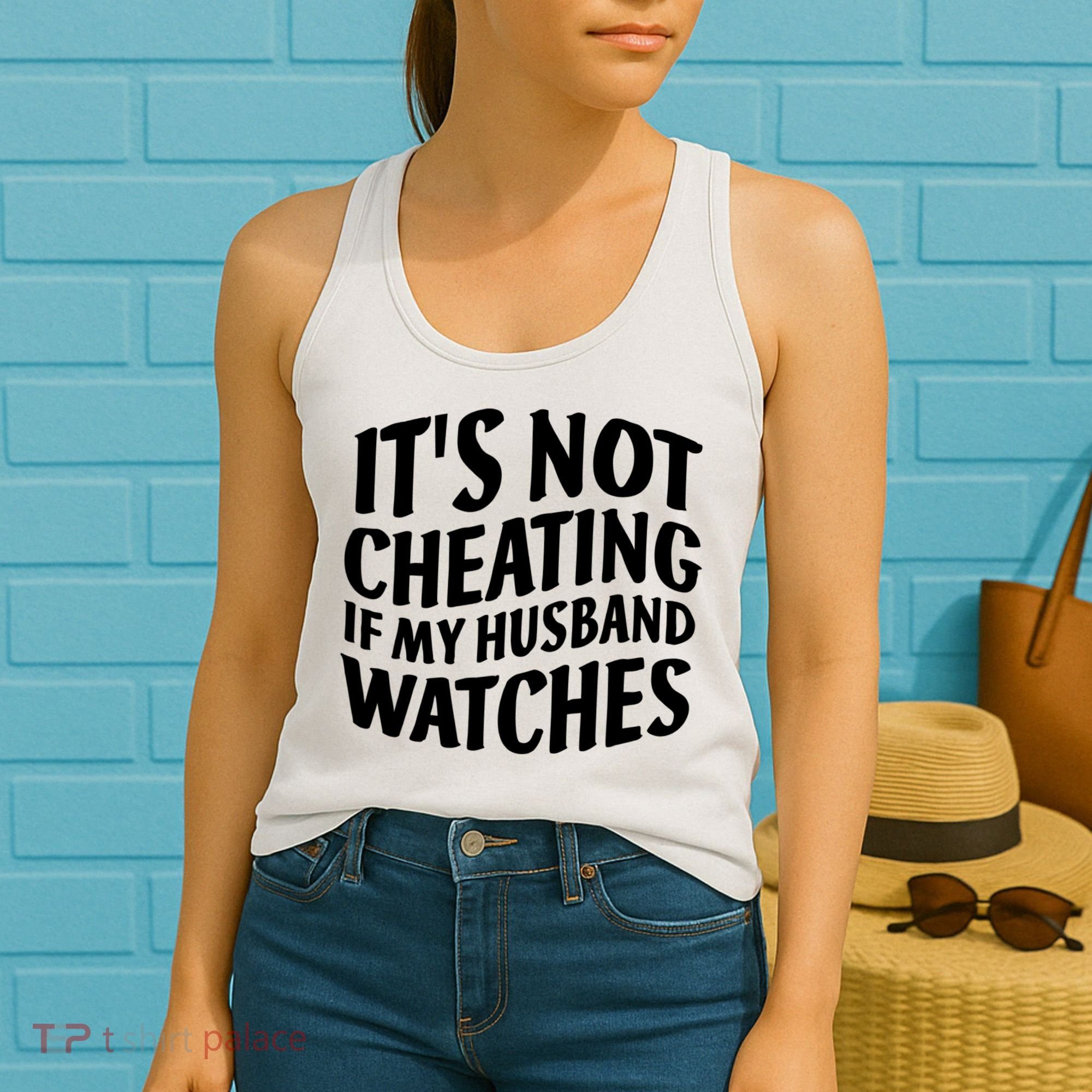 It's Not Cheating If My Husband Watches Funny Saying Women's Tank Top