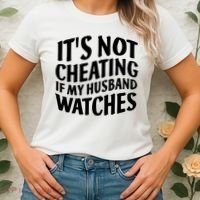 It's Not Cheating If My Husband Watches Funny Saying Women's T-Shirt thumb 2