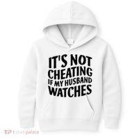 It's Not Cheating If My Husband Watches Funny Saying Kids Hoodie thumb 0