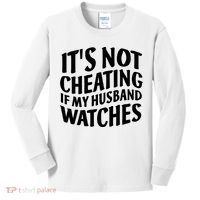 It's Not Cheating If My Husband Watches Funny Saying Kids Long Sleeve Shirt thumb 0