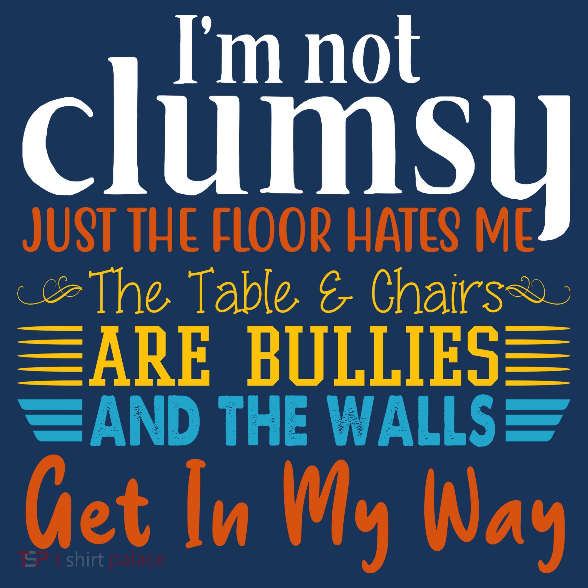 Im Not Clumsy Just The Floor Hates Me Funny Women's Hoodie