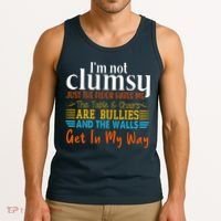 Im Not Clumsy Just The Floor Hates Me Funny Tank Top thumb 3
