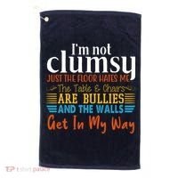 Im Not Clumsy Just The Floor Hates Me Funny Golf Towel thumb 0