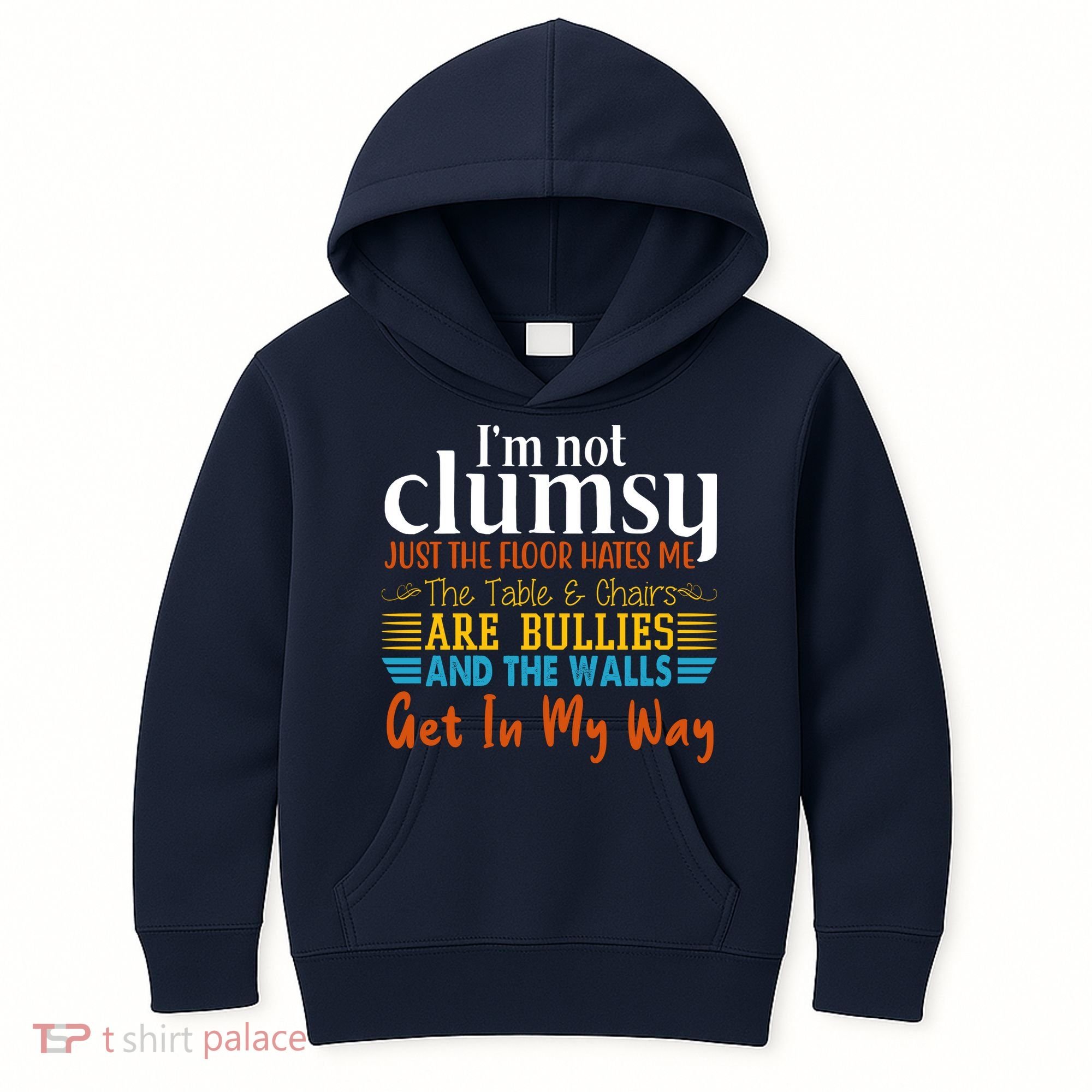 Im Not Clumsy Just The Floor Hates Me Funny Kids Hoodie