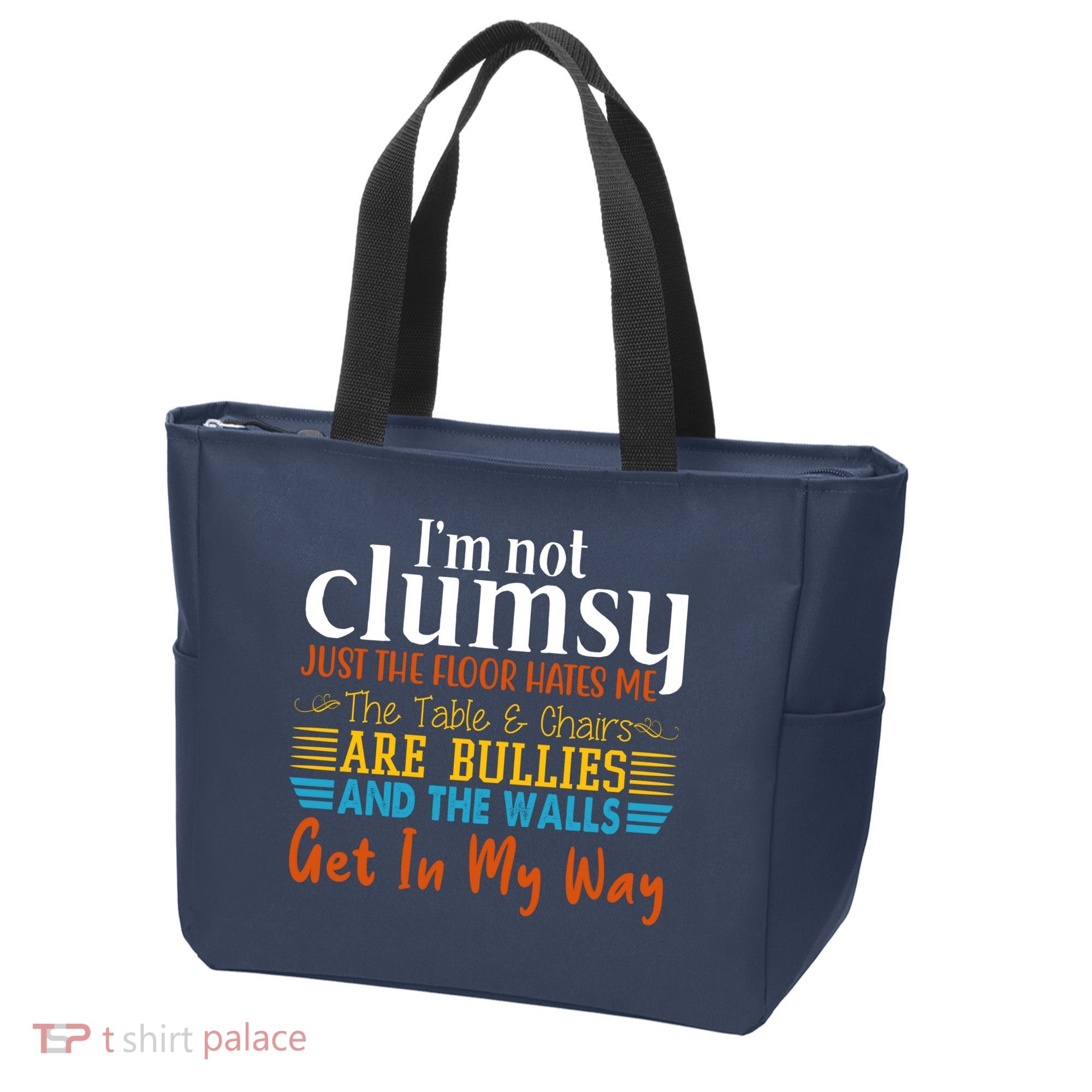Im Not Clumsy Just The Floor Hates Me Funny Tote Bag