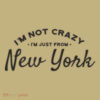 I'm Not Crazy I'm Just From New York Sweatshirt thumb 2