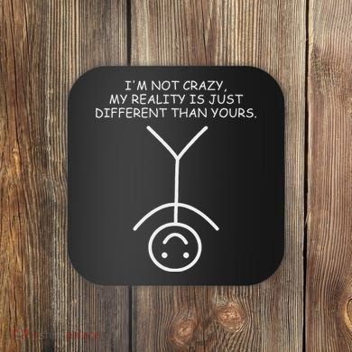 IM Not Crazy Funny Stickman Stick Figure Comic Design Coaster