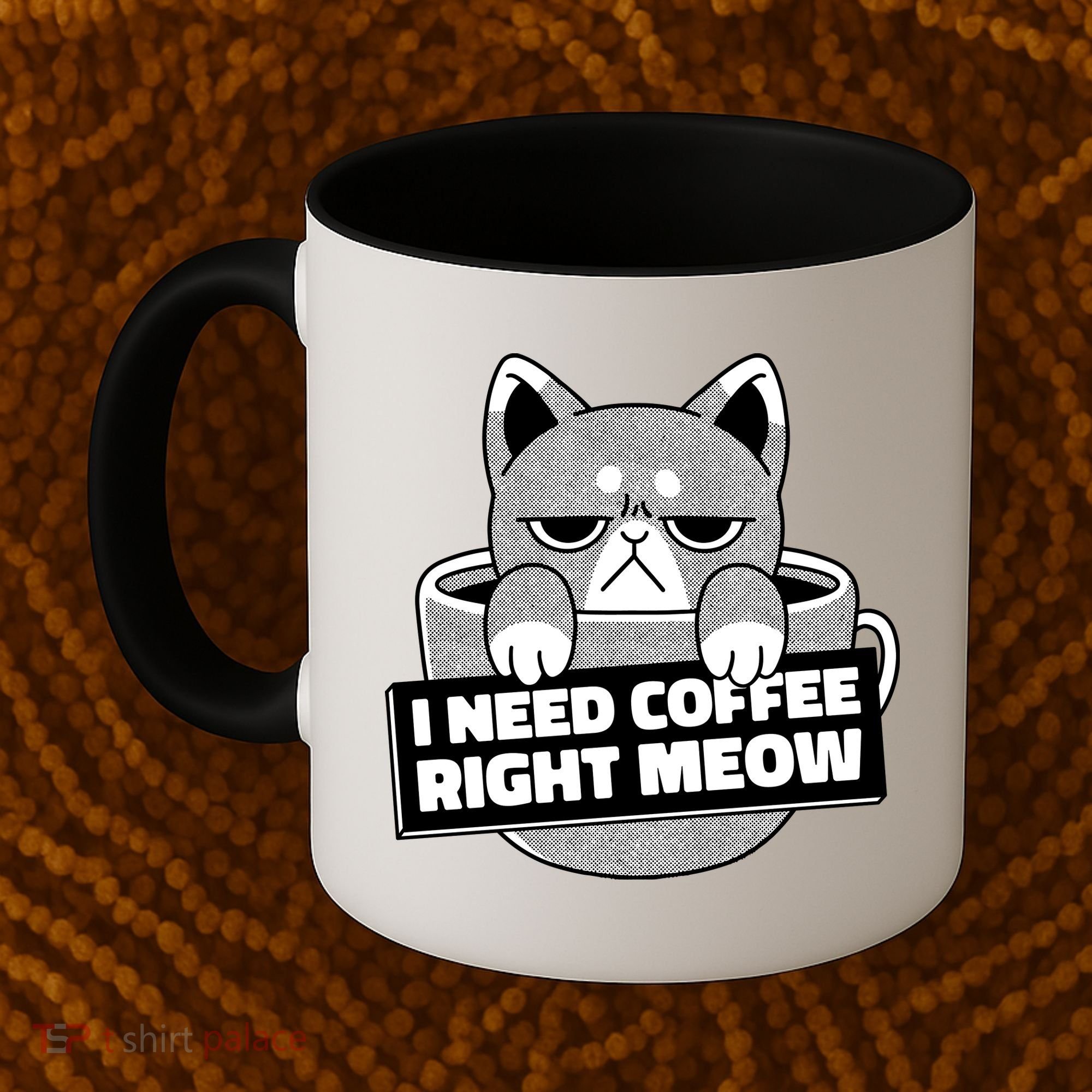 I Need Coffee Right Meow Coffee Mug