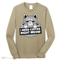 I Need Coffee Right Meow Long Sleeve Shirt thumb 0