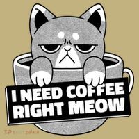 I Need Coffee Right Meow Mousepad thumb 1
