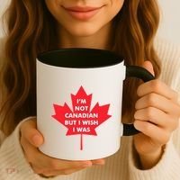 Im Not Canadian But I Wish I Was Coffee Mug thumb 3
