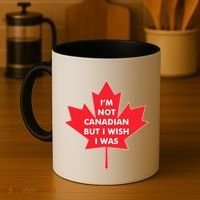 Im Not Canadian But I Wish I Was Coffee Mug thumb 4