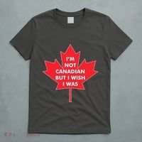 Im Not Canadian But I Wish I Was T-Shirt thumb 5