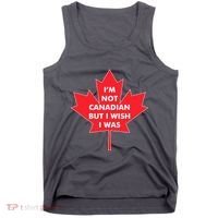 Im Not Canadian But I Wish I Was Tank Top thumb 0