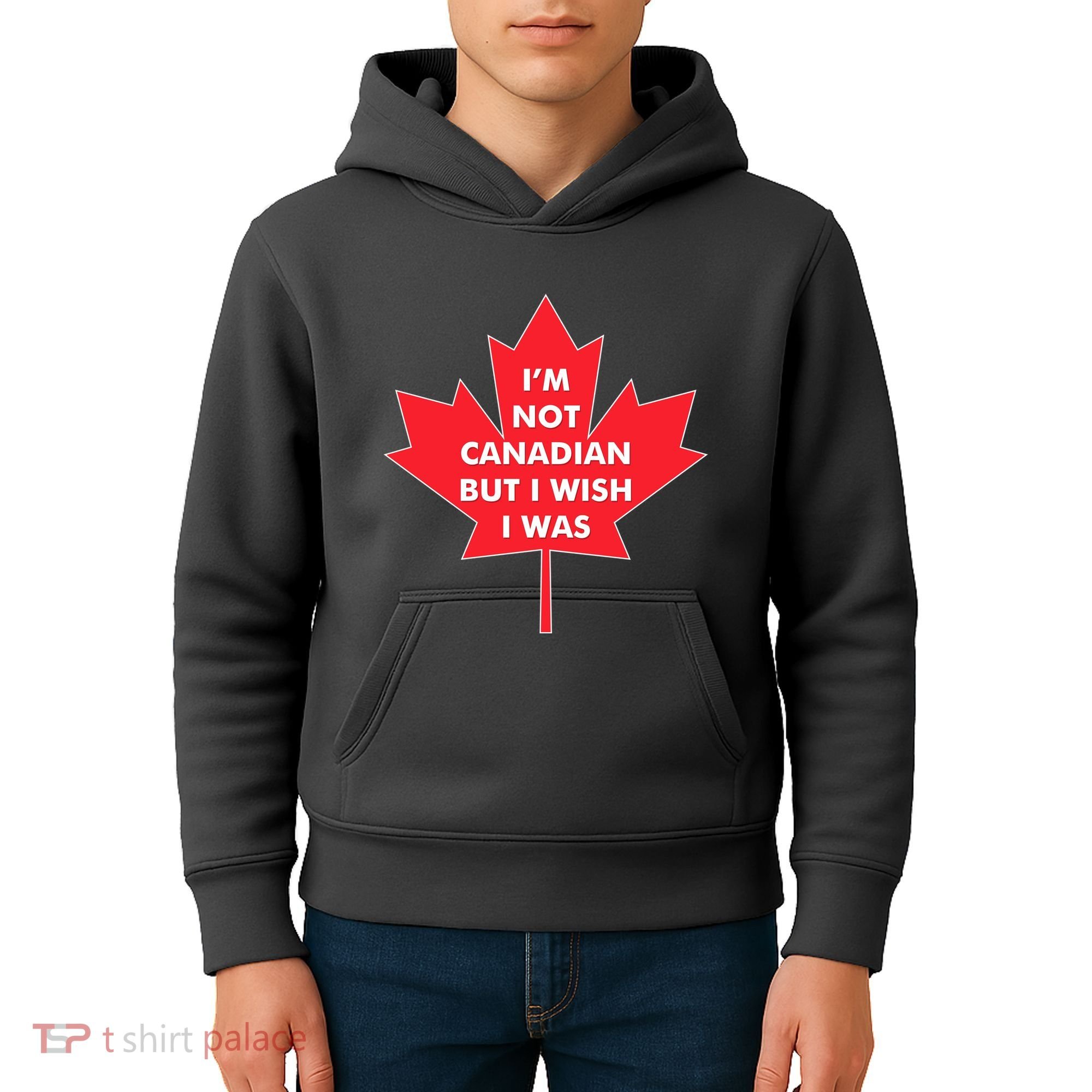 Im Not Canadian But I Wish I Was Kids Hoodie