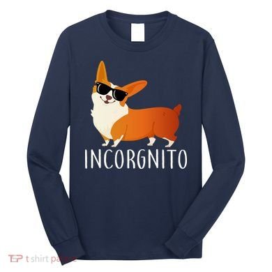 Incorgnito Corgi Dog Long Sleeve Shirt