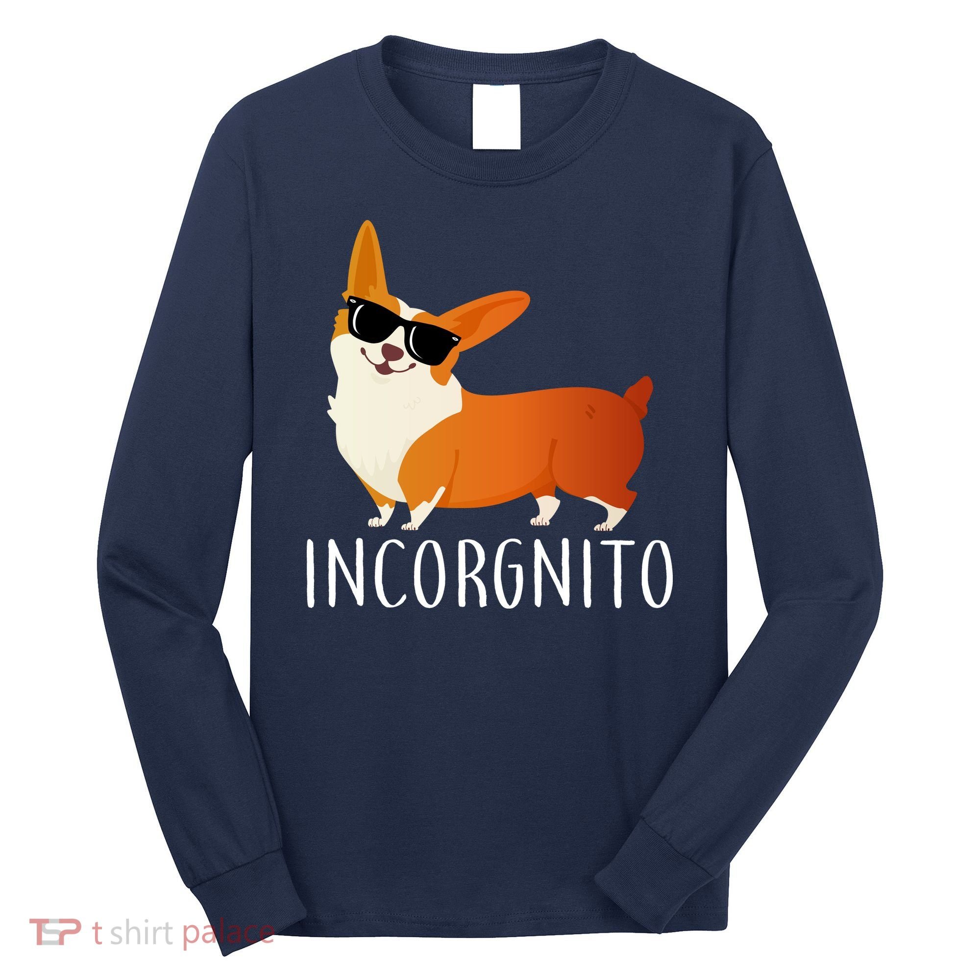 Incorgnito Corgi Dog Long Sleeve Shirt