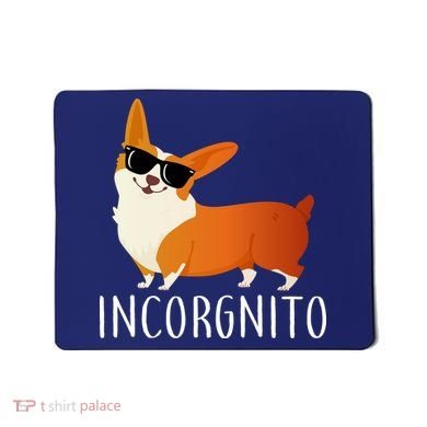Incorgnito Corgi Dog Mousepad