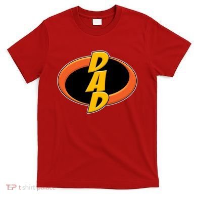 Incredible Dad Family Superhero T-Shirt