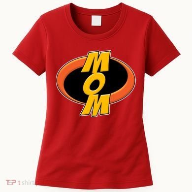 Incredible Mom Family Superhero Women's T-Shirt