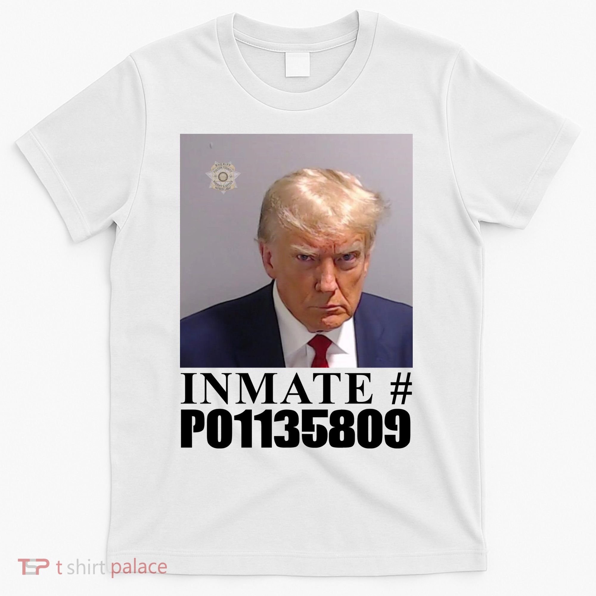 Inmate Number Donald Trump Mugshot T-Shirt