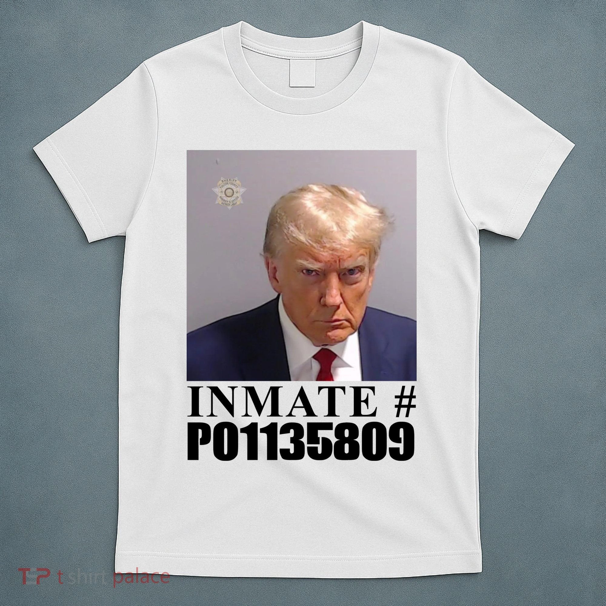 Inmate Number Donald Trump Mugshot T-Shirt