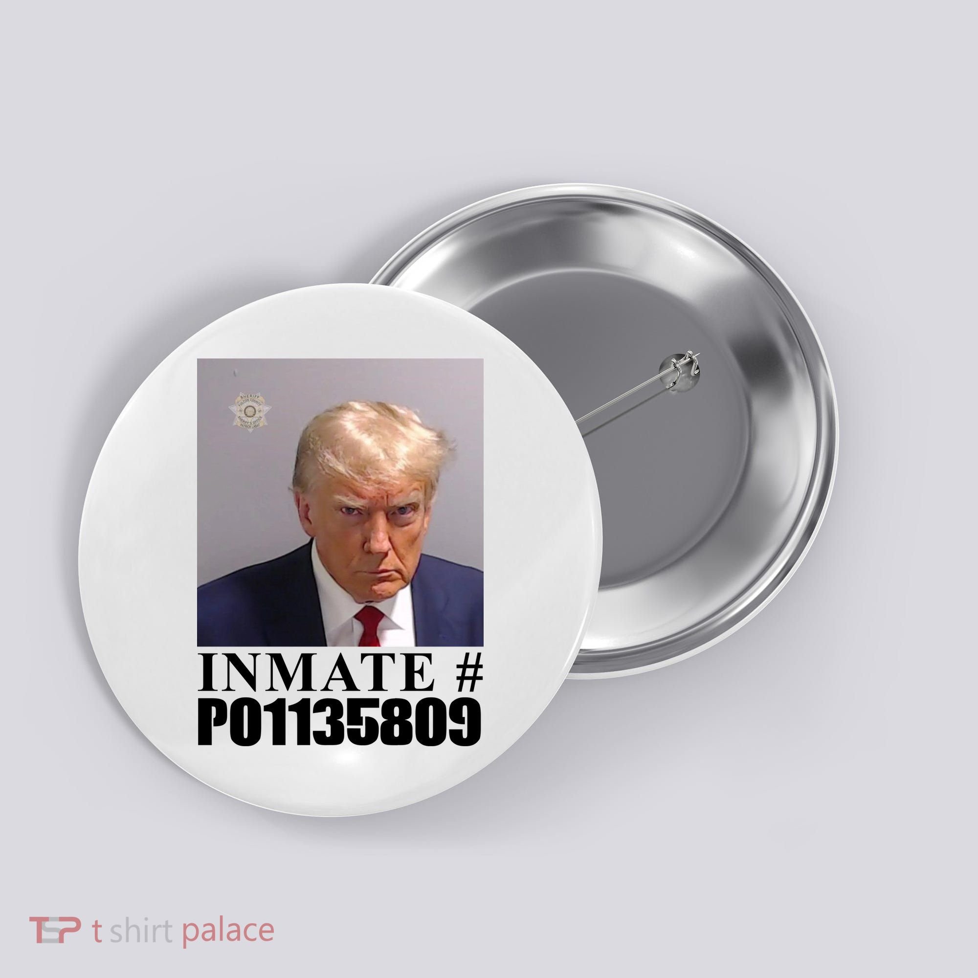 Inmate Number Donald Trump Mugshot Button