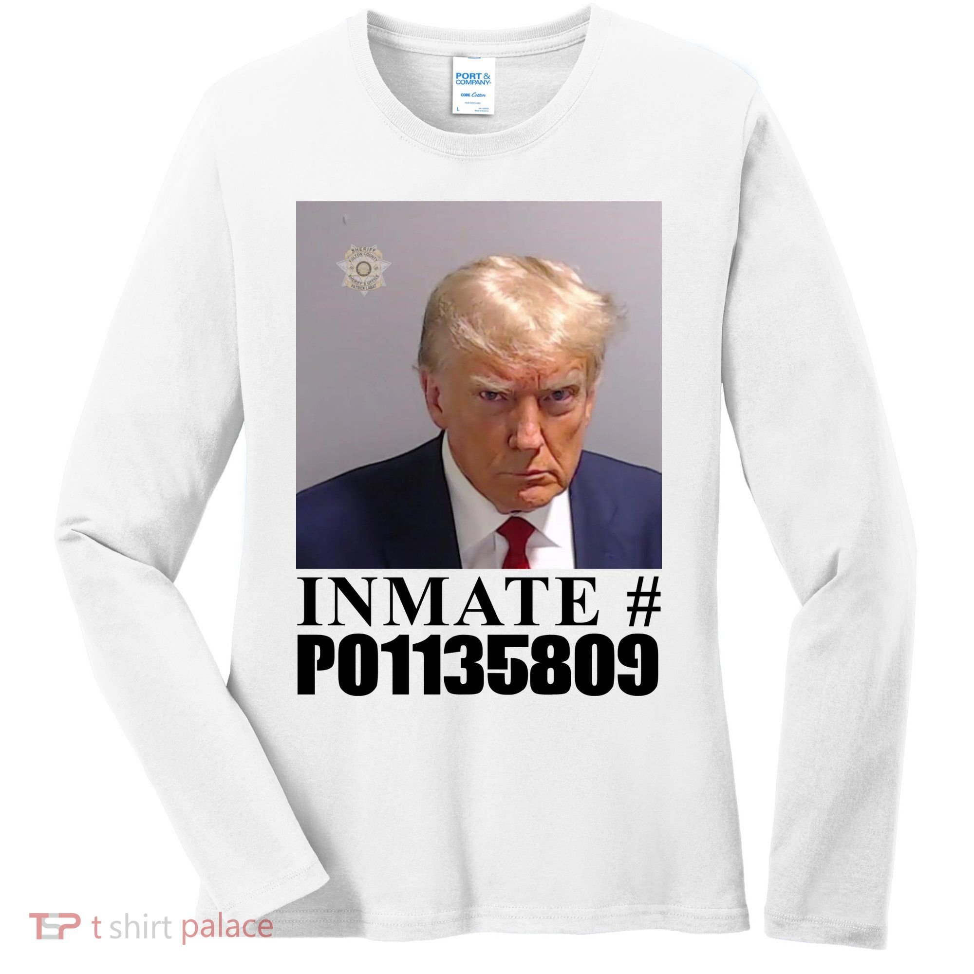 Inmate Number Donald Trump Mugshot Women's Long Sleeve Shirt
