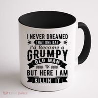 I Never Dreamed I'd Be A Grumpy Old Man Coffee Mug thumb 1