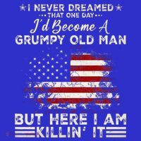I Never Dreamed That ID Become A Grumpy Old Man Grandpa Hoodie thumb 7