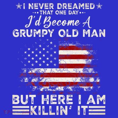 I Never Dreamed That ID Become A Grumpy Old Man Grandpa Tote Bag