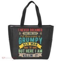 I Never Dreamed I'd Be A Grumpy Old Man Tote Bag thumb 0